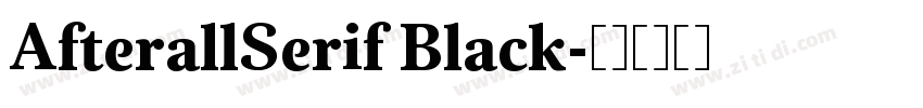 AfterallSerif Black字体转换